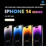 Mở bán iPhone 14 series - Giá tốt nhất Về tay sớm nhất